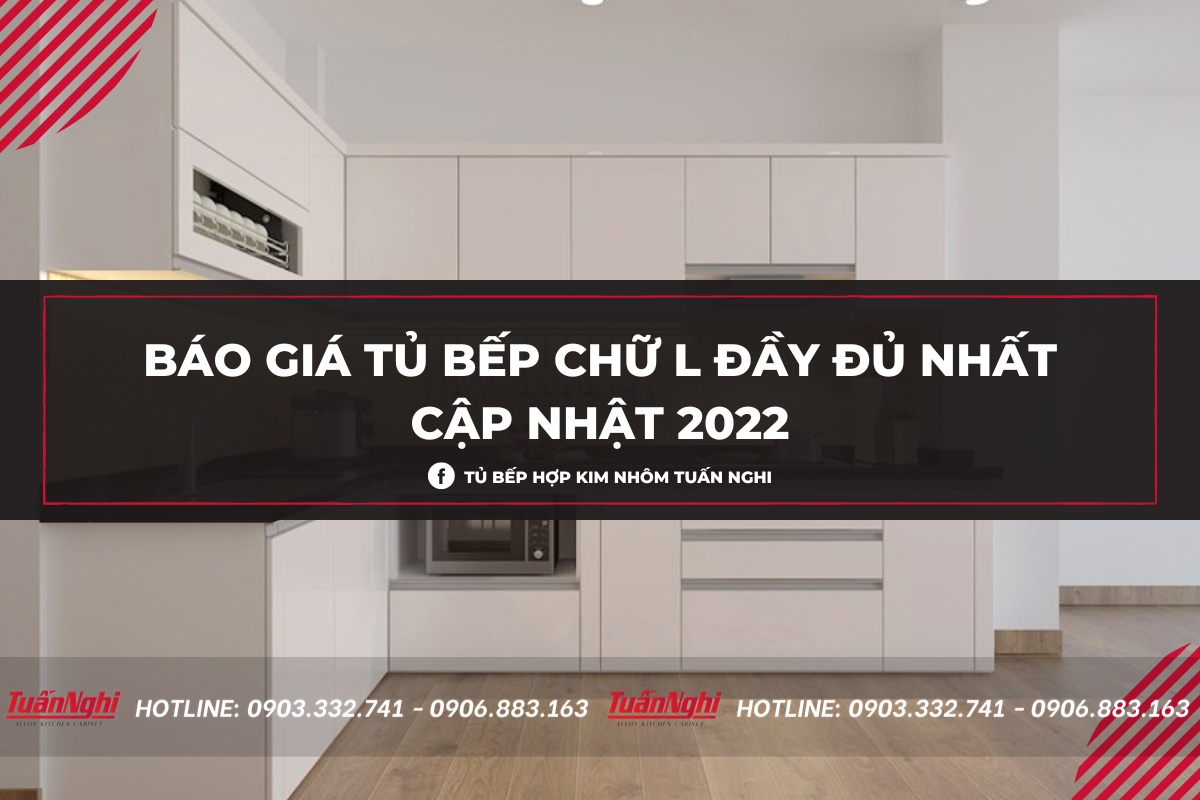 Giá Tủ Bếp Chữ L Rẻ Bền Đẹp Cập Nhật Mới Nhất 2023 