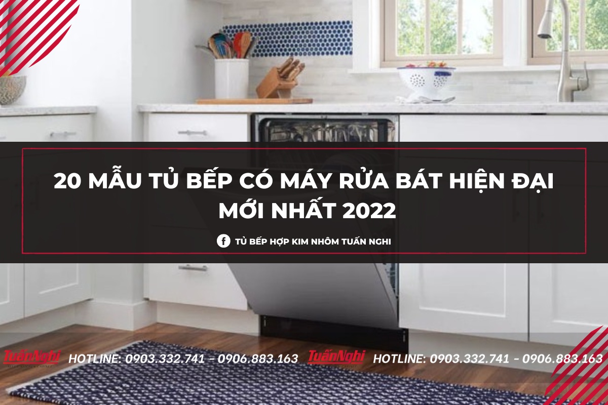 20+ Mẫu Tủ Bếp Có Máy Rửa Bát Hiện Đại Tiện Dụng 2023 