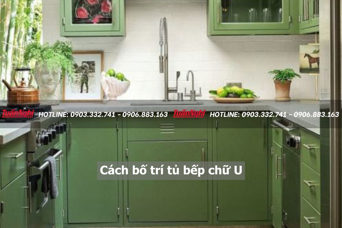 Cách bố trí tủ bếp chữ u