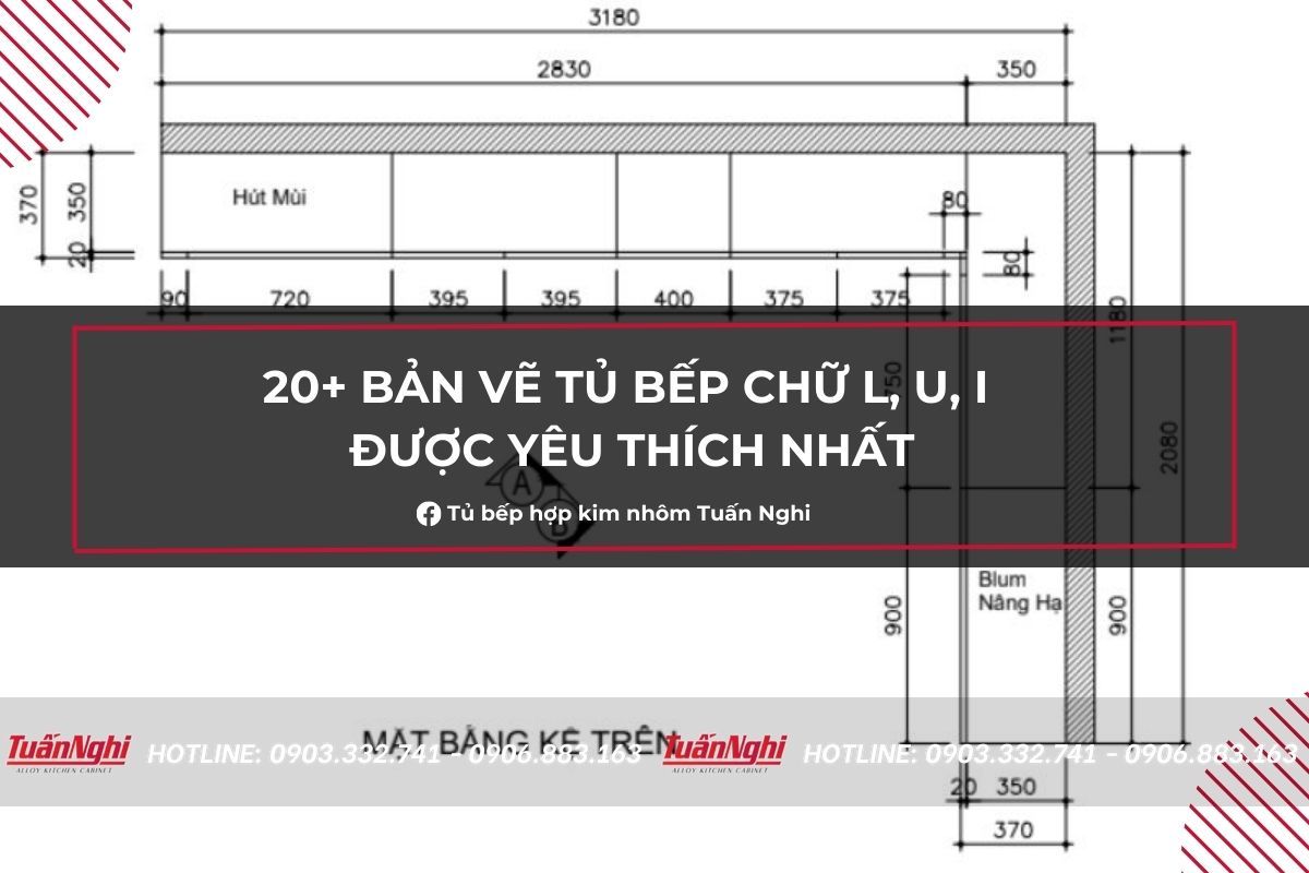 20+ Bản vẽ tủ bếp chữ L, U, I được yêu thích nhất năm 