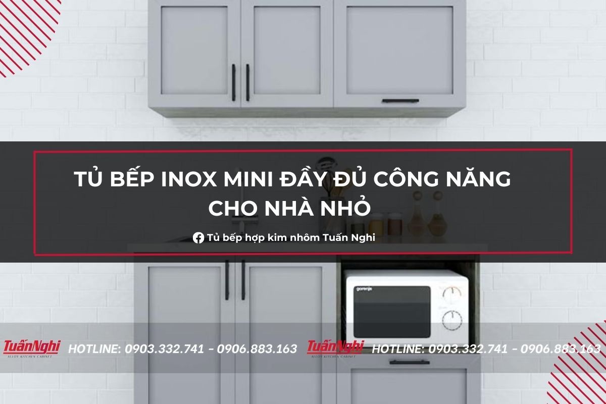 Tủ Bếp Inox Mini Đầy Đủ Công Năng Cho Nhà Nhỏ 2023 