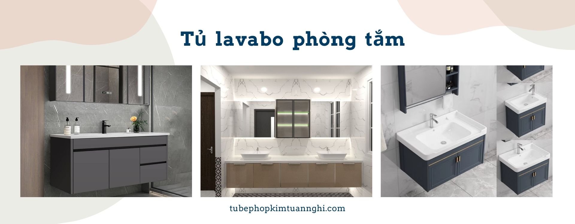 Tủ Lavabo Phòng Tắm – Công Dụng, Các Mẫu Mã Mới Nhất 